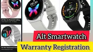 Alt Warranty registration Process ⌚ | How to claim Warranty registration of Alt Smartwatch 🤔