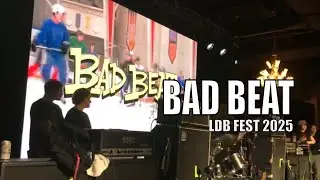 Bad Beat - LDB Fest 2025 | Live Performance April 25th