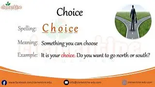 Correct pronunciation and meaning of the word &ldquo;Choice