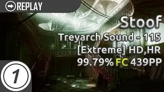 Stoof | Treyarch Sound - 115 [Extreme] +HD,HR | FC 99.79% 439pp #1