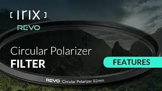 IRIX REVO CPL Filter - Features