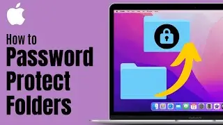 How to Password Protect Folders on Mac