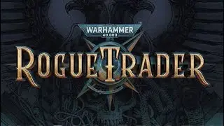 Saving the Orsellios, Gaining Authority in WH40k: Rogue TradAAAH Ep34