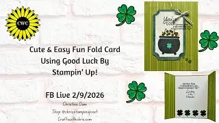Easy Fun Fold Card + Good Luck Stamp Set | Stampin' Up! DIY Tutorial FB Live