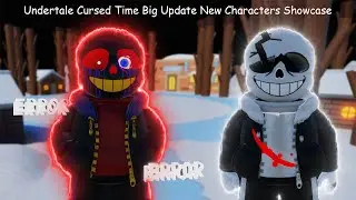 Undertale Cursed Time BIG UPDATE New Characters Showcase