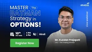 MASTER the BATMAN Strategy in OPTIONS with Kundan Prajapati @thetradingscholarr