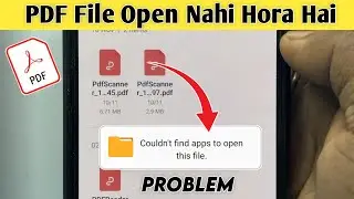 Pdf File Open Nahi Ho Raha Hai | Couldn't Find Apps To Open This File Pdf | Pdf Open Problem