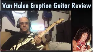 Van Halen&rsquo;s Eruption Guitar Review & Breakdown 🔥