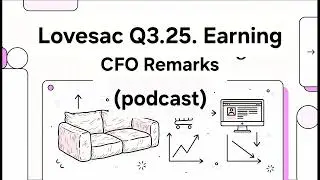 2025Q3LOVE Lovesac conferencecall02(cfo remarks)-podcast
