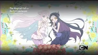 The Magical Girl and the Evil Lieutenant Used to Be Archenemies || (OP) Opening || [Fanmade] en CNLA