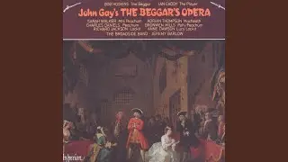 Gay: The Beggar's Opera (Arr. Pepusch, Ed. Barlow) , Act III: Air 44. Lillibulero (Attrib....