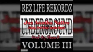 Juz Anutha Native  - Flutay, Fred Benz, Jonnie Angel (Prod. By Shane B.) Corrupt Clique Musick