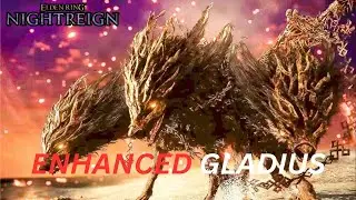 The NEW ENHANCED Gladius Is AMAZING! | ELDEN RING: NIGHTREIGN