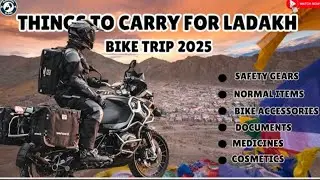 Essential Things to Carry for Ladakh Spiti and Zanskar BikeTrip Plan 2025 |जरुरी चीज़े जो आपको चाहिए