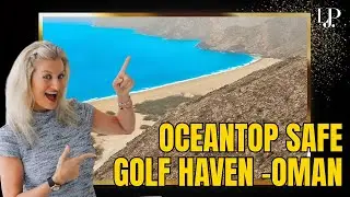 Безопасный гольф-клуб Oceantop и визовый рай для путешественников со всего мира &mdash; Айда, Оман