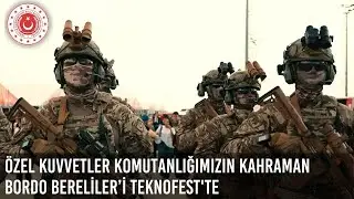&Ouml;zel Kuvvetler Komutanlığımızın Kahraman #BordoBereliler&rsquo;i TEKNOFEST'te