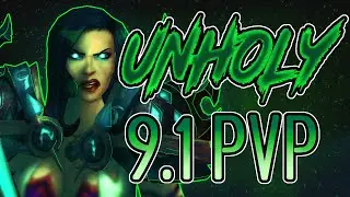 DEFINITIVE UNHOLY DK 9.1 PVP GUIDE. (Shadowlands S2)