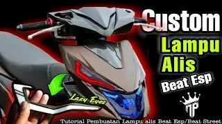 Custom Lampu Alis Beat esp. Beat street