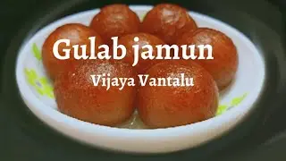 Gulab jamun #telugurecipes #VijayaVantalu