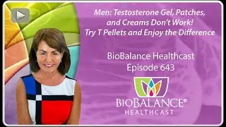 Men: Testosterone Gel, Patches, and Creams Don&rsquo;t Work! Try T Pellets and Enjoy the Difference