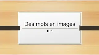 Des mots en image : run