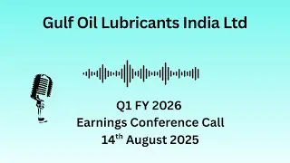 Gulf Oil Lubricants India Ltd Q1 FY 2026 Earnings Conference Call