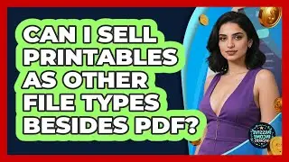 Can I Sell Printables As Other File Types Besides PDF? - Passive Income Wizards