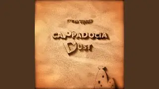 Cappadocia Dust