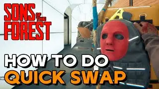 Sons Of The Forest - How To Quick Swap Weapons Or Items