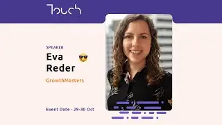 Growth hacking & customer acquisition, by Eva Reder, GrowthMasters.io - Startup Touch 2020