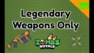 Zombs Royale | Legendary Weapons Only