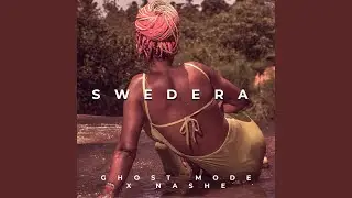 Swedera (feat. Nashe)