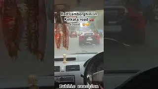 Red Lamborghini Kolkata Reaction 😱🫢 #lamborghini #supercars #supercar #dreamcar #reaction #public