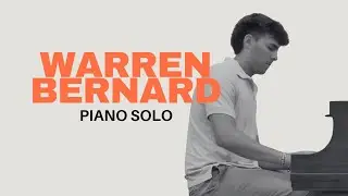 Warren Bernard | Piano Solo Performance NA Fine Arts 2024