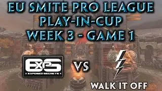 EU Pro League Play-In-Cup Week 3 - Exposed Secrets vs. Walk it Off