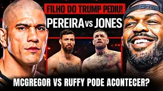 🚨ALEX PEREIRA VS JON JONES NA CASA BRANCA, CONOR MCGREGOR VS RUFFY