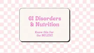 GI Disorders and Nutrition
