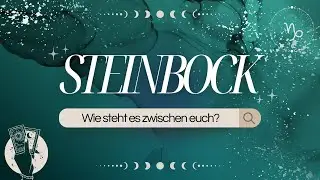 STEINBOCK ♑ Was du im Au&szlig;en suchst, beginnt in dir I Beziehungsspiel