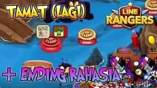 LINE RANGERS (HARD MODE) TAMAT LAGI + ENDING RAHASIA!! 🔥🔥