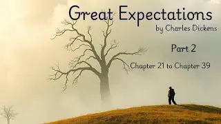 Great Expectations by Charles Dickens - Full Audiobook | Relaxing English Story for Sleep & Learning