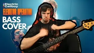 ELEVATOR OPERATOR // BASS COVER - ELECTRIC CALLBOY