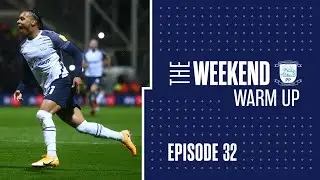 The Weekend Warm Up: Episode 32