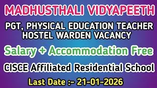 MADHUSTHALI VIDYAPEETH, DEOGHAR, JHARKHAND TEACHING & NON-TEACHING STAFF RECRUITMENT 2026 | PGT JOBS