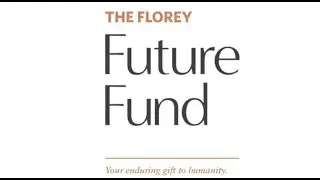 Introducing the Florey Future Fund
