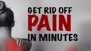 Get Rid Off Pain in Minutes - This Technique Goes Beyond Quick Fixes