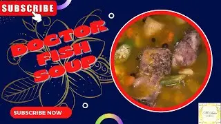 doctor fish soup