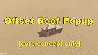 Rust Bunker: Offset Roof Suicide Popup v0.1 [core concept only] - DEPRICATED