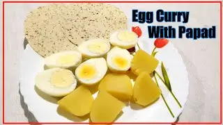 Egg Curry Recipe || Egg Curry with Papad || Egg Gravy Recipe