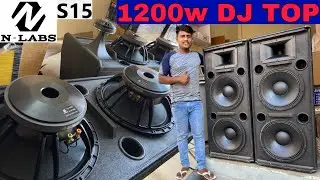 DJ Speaker 600w Dual Dj Top N-Labs S15 Speaker के साथ क्या बजता है।🔥
