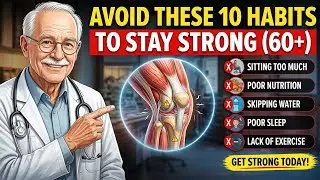 Doctor Explains : 10 Everyday Habits That Quietly Damage Health After Age 60 | Dr.Grandpa